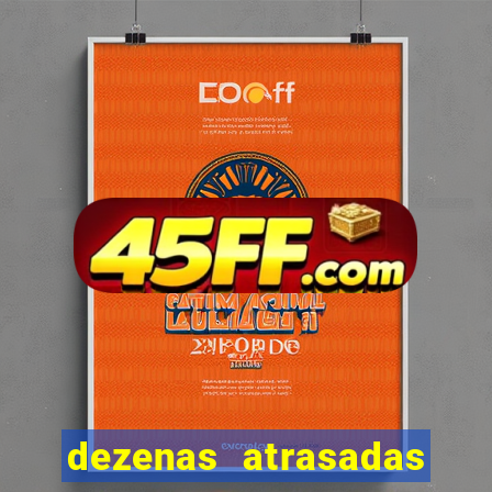 dezenas atrasadas na loteria federal